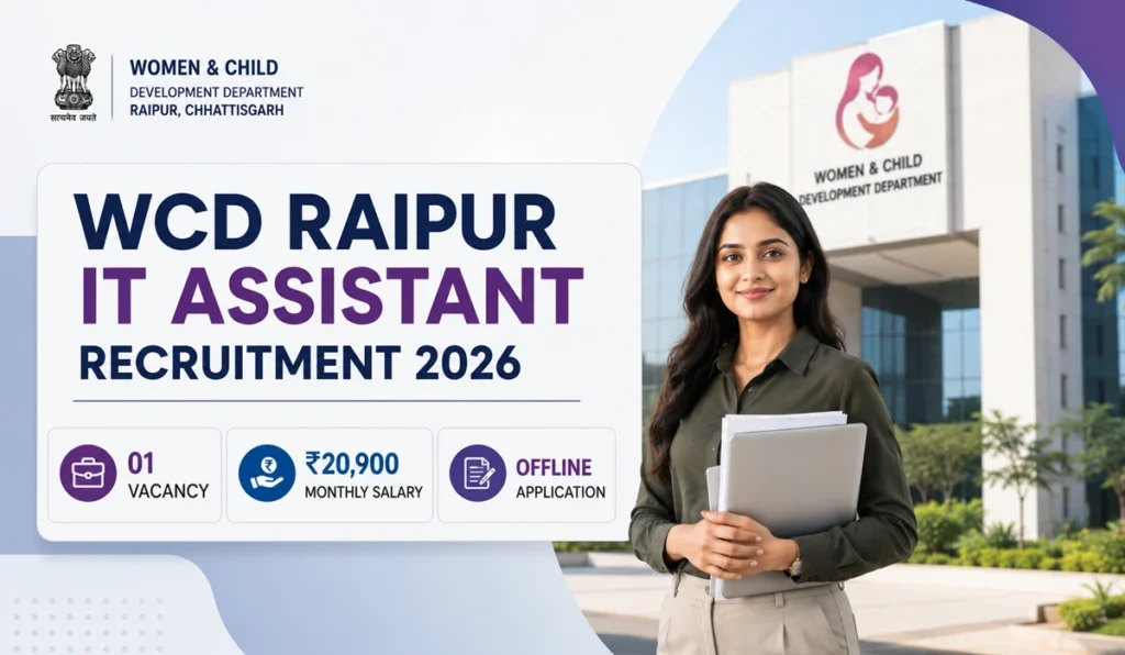 WCD Raipur IT Assistant Recruitment 2026