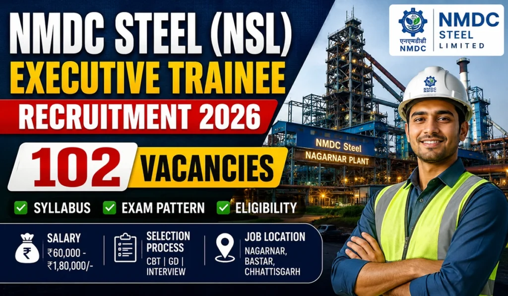 NMDC Steel (NSL) Executive Trainee Recruitment 2026